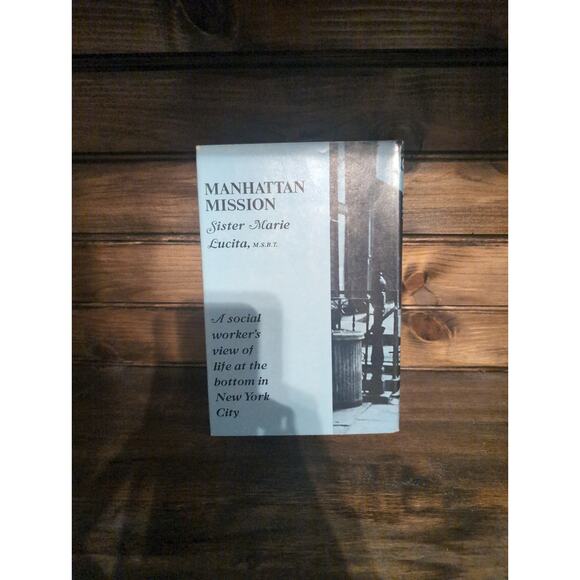 Manhattan Mission by‎ Sister Marie Lucita, Autographed, 1967 Hardcover - Picture 3 of 6